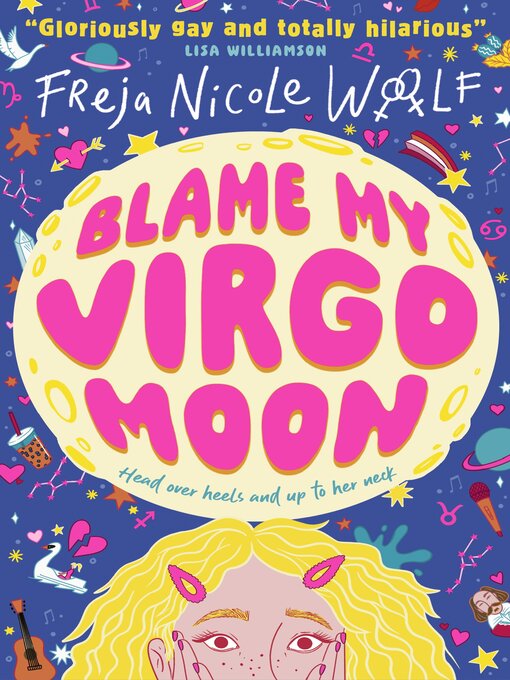 Title details for Blame My Virgo Moon by Freja Nicole Woolf - Available